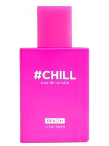 #Chill BENCH/PH