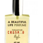 Image for Crush’d A Beautiful Life Brands