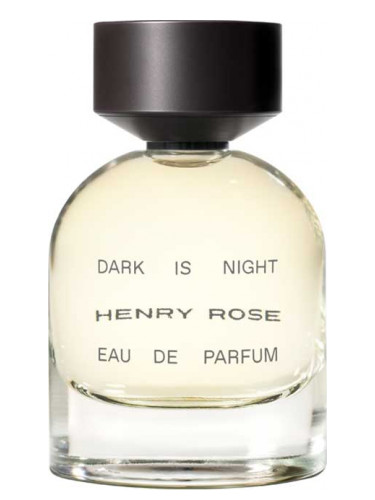 Dark is Night Henry Rose