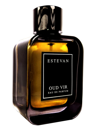 ESTEVAN OUD VIR Estevan Parfums