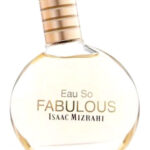 Image for Eau So Fabulous Isaac Mizrahi