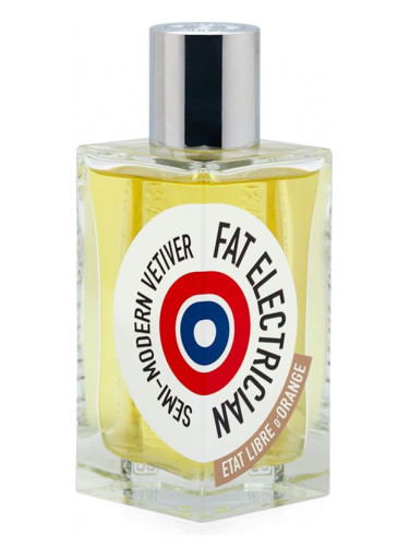 Fat Electrician Semi-Modern Vetiver Etat Libre d’Orange