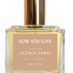 Image for How You Love Jazmin Sarai