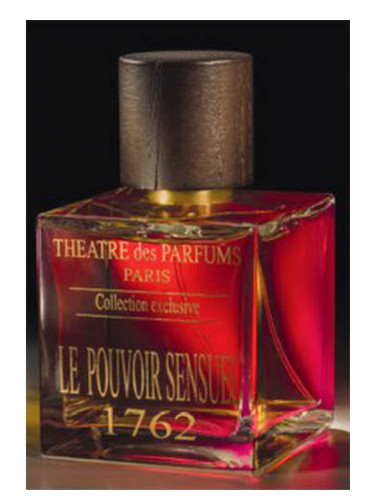 Le Pouvoir Sensuel 1762 Theatre des Parfums