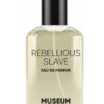 Image for Museum Rebellious Slave Museum Parfums