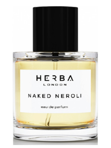 Naked Neroli HERBA London