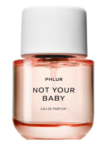 Not Your Baby Phlur