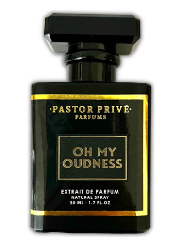 Oh My Oudness Pastor Fragrances