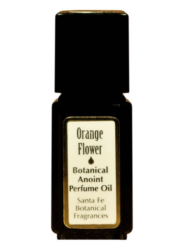 Orange Flower Anoint Santa Fe Botanical Natural Fragrance Collection