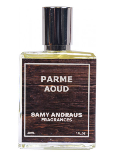 Parme Aoud Samy Andraus Fragrances