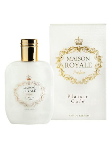 Plaisir Café Maison Royale Parfum