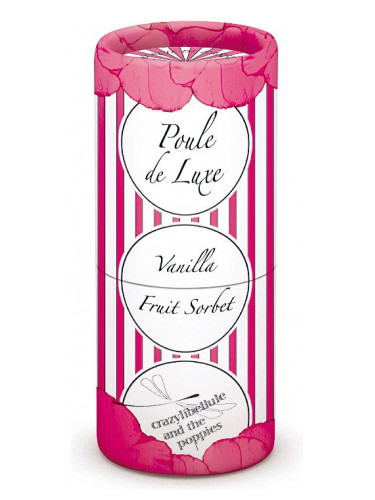 Poule de Luxe Vanilla Fruit Sorbet Crazylibellule and the Poppies