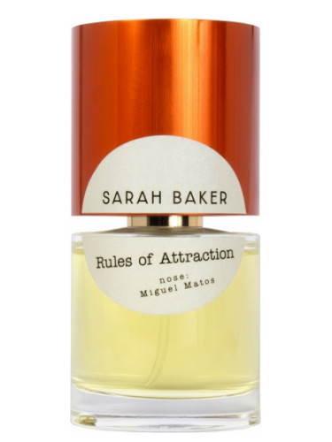 Rules of Attraction Sarah Baker Perfumes