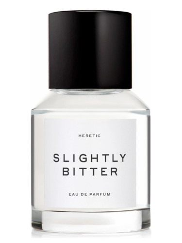 Slightly Bitter Heretic Parfums