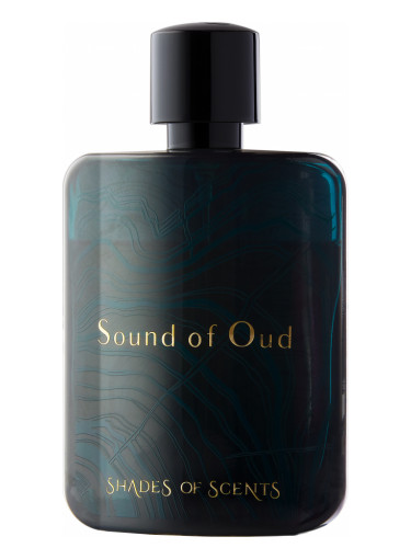 Sound Of Oud Shades Of Scents