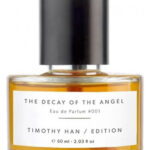 Image for The Decay Of The Angel Timothy Han Edition Perfumes