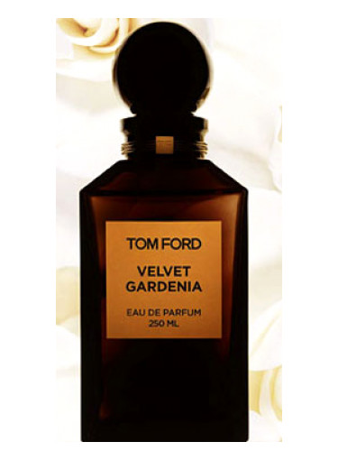 Velvet Gardenia Tom Ford